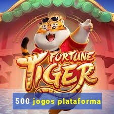 500 jogos plataforma